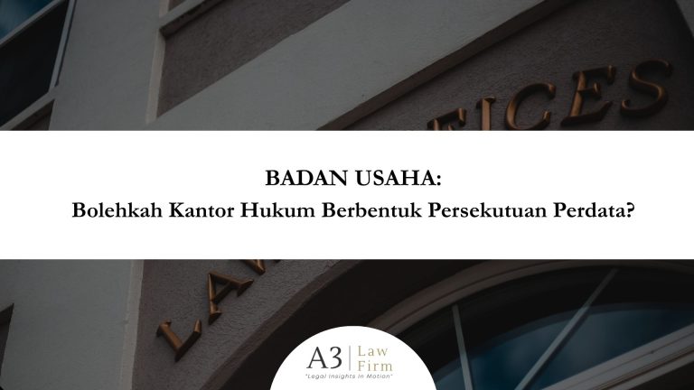Bolehkah Kantor Hukum Berbentuk Persekutuan Perdata?
