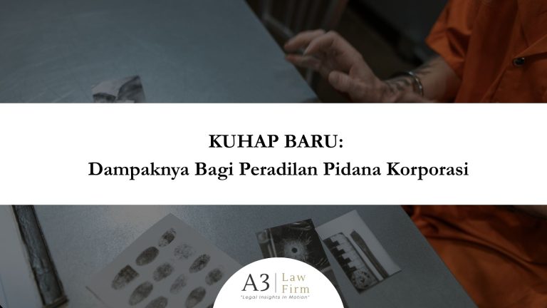 KUHAP Baru: Dampaknya Bagi Peradilan Pidana Korporasi