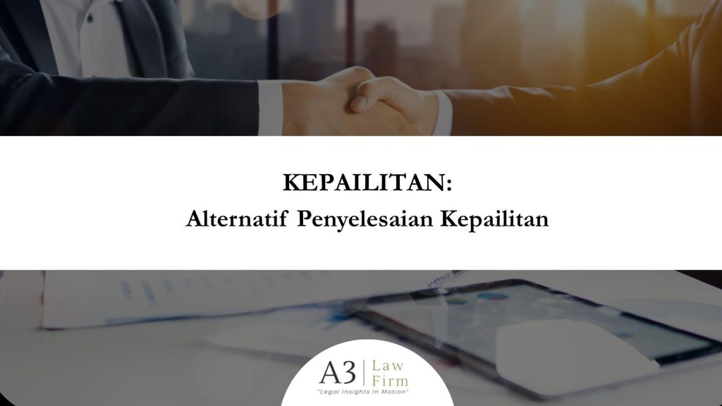Ilustrasi Alternatif Penyelesaian Kepailitan
